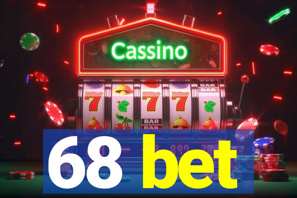68 bet